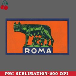 roma vintage rome italy romulus travel souvenir png download