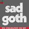 CL2612237927-Sad Goth Humorous Retro Typography Design PNG Download.jpg