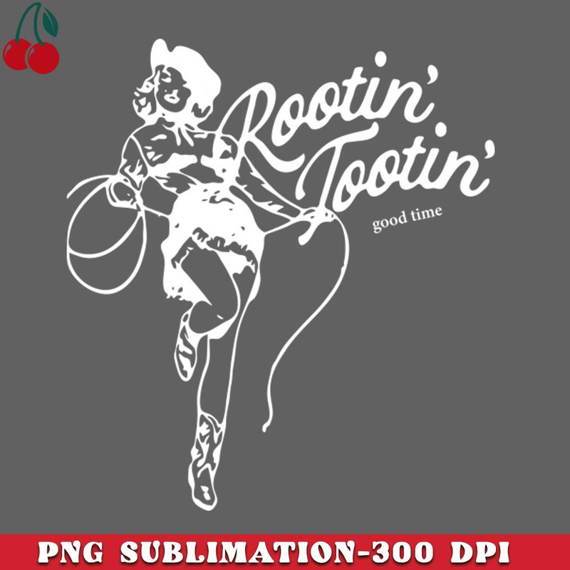 CL2612237709-rootin tootin good time PNG Download.jpg