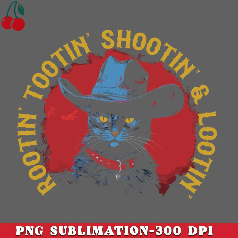 CL2612237710-Rootin Tootin Shootin  Lootin PNG Download.jpg