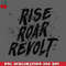 CL2612237483-RISE ROAR REVOLT Variant PNG Download.jpg