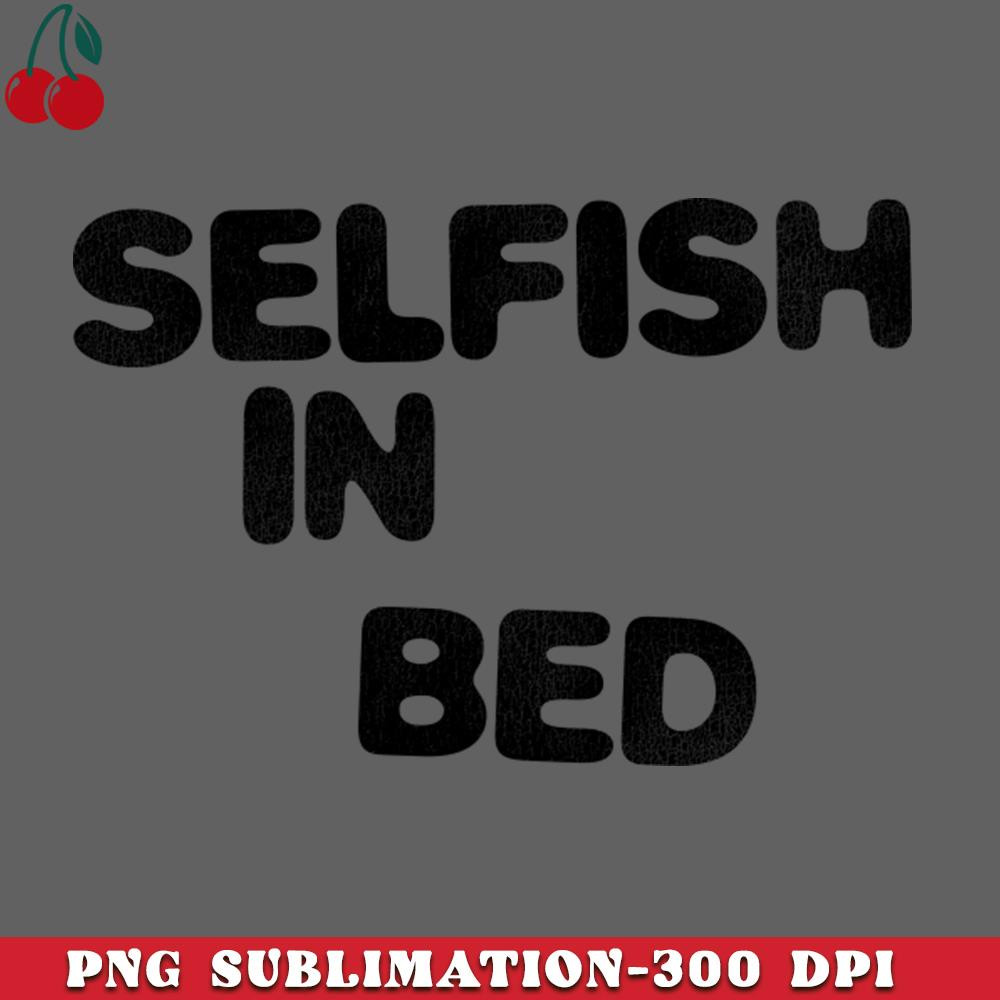 CL2612238708-Selfish in Bed PNG Download.jpg