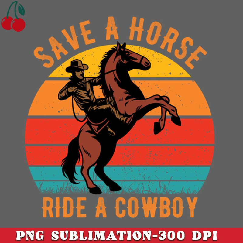 CL2612238390-Save A Horse Ride Cowboy PNG Download.jpg