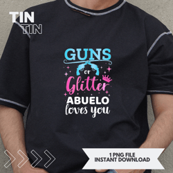 Gender reveal guns or glitter abuelo matching baby party