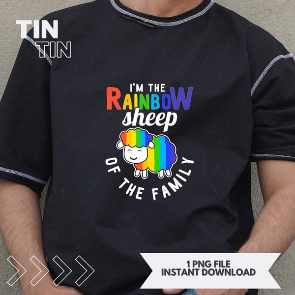 Im The Rainbow Sheep Of The Family I Am My LGBT Pride Merch.png