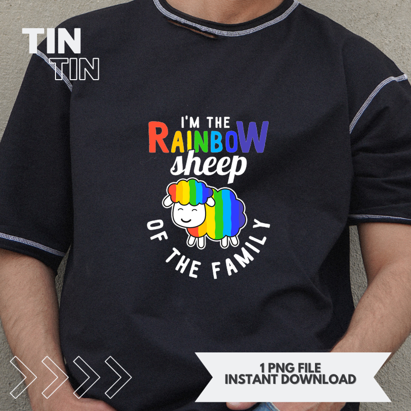 Im The Rainbow Sheep Of The Family I Am My LGBT Pride Merch.png