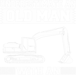 Mens Never Underestimate Old Man Excavator Operator Crane Lover PNG T-Shirt