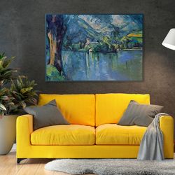 paul cezanne – lake of annecy printing on canvas or fine art paper, classi art reproduction, landscape painting, living