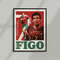 Sport Design - Luis Figo - Portugal - Real Madrid - FC barcelona - Goat - Poster - Minimalist Art - Man Cave - Digital Download.jpg