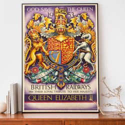 queen elizabeth art print, god save the queen wall art, vintage queen of england poster, british railway art