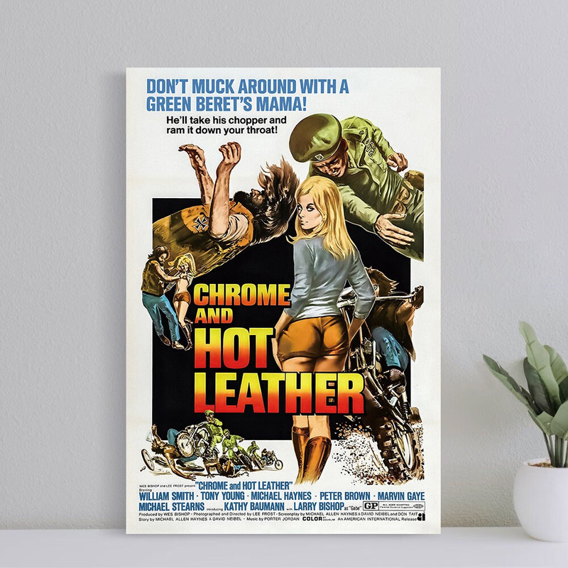 Chrome and Hot Leather Movie Vintage Poster, Wall Art Canvas Print, Art Poster for Gift, Home Decor Poster, Love Gifts (No Frame).jpg