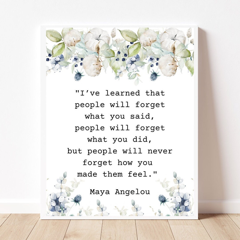 Maya Angelou quote wall art digital download I've learned Inspirational quotes People will remember how you made them feel Popular prints.jpg