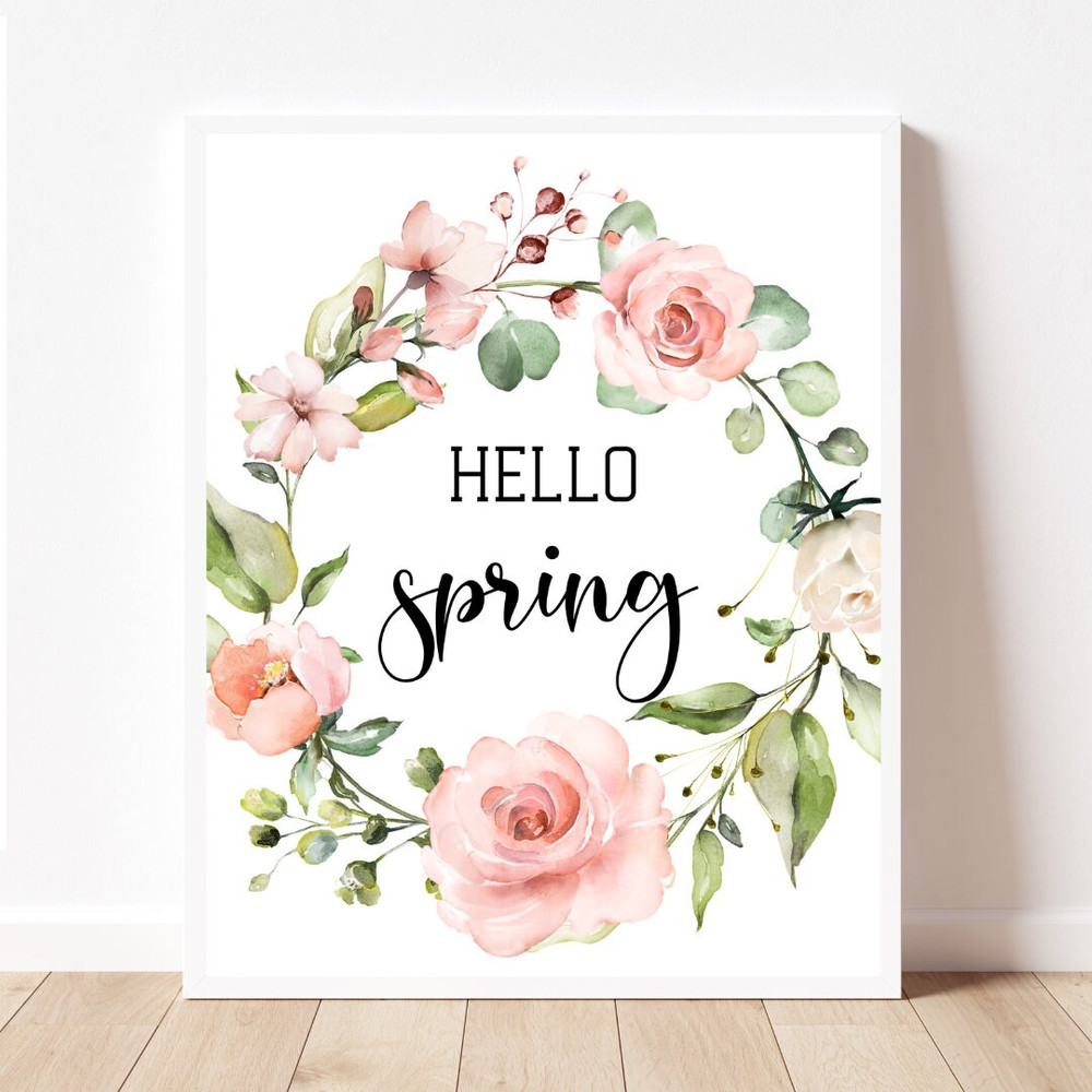 Hello Spring sign Hello Spring pink roses printable art instant download Farmhouse spring decor Spring wall art Spring wreath print Floral.jpg