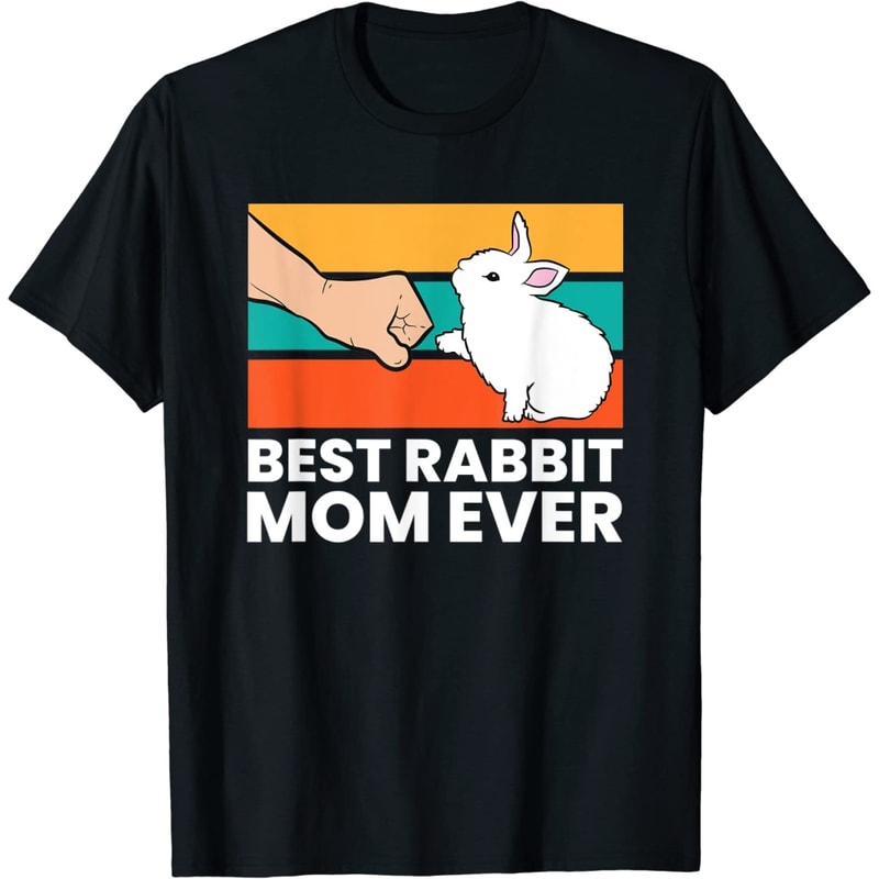 Best Rabbit Mom Ever Cute Bunny Rabbit Mom T-Shirt | Inspire Uplift