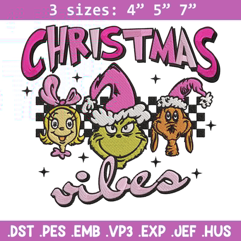 Chrismas vibes Embroidery Design, Grinch Embroidery, Embroidery File, Chrismas Embroidery, Anime shirt, Digital download.jpg