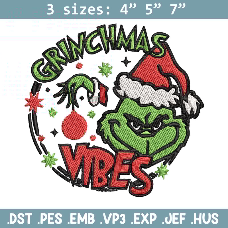 Christmas Vibes Grinch Embroidery design, Grinch Christmas Embroidery, Grinch design, Embroidery file, Digital download..jpg