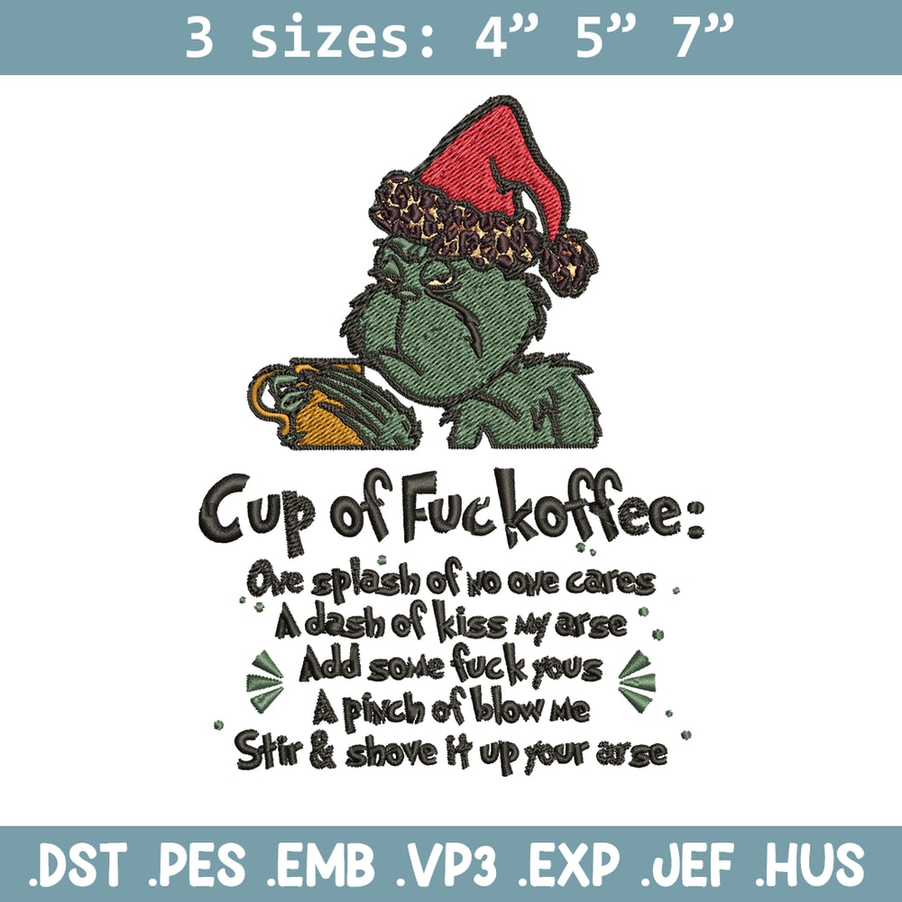 Cup of fuckoffee grinch Embroidery design, Grinch christmas Embroidery, Grinch design, Embroidery File, Instant download.jpg