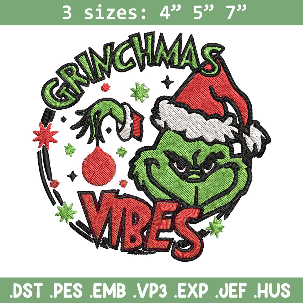 Christmas Vibes Grinch Embroidery design, Grinch Christmas Embroidery, Grinch design, Embroidery file, Digital download..jpg