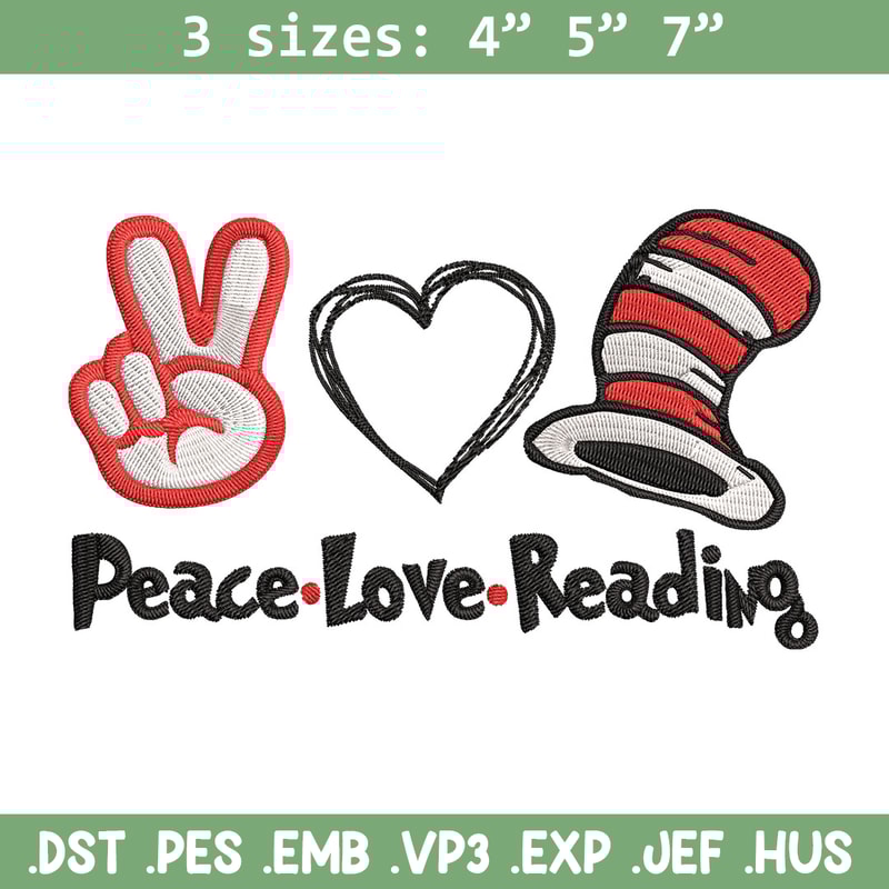 Peace Love Reading Dr seuss Embroidery Design, Dr seuss Embroidery, Embroidery File, Embroidery design, Digital download.jpg
