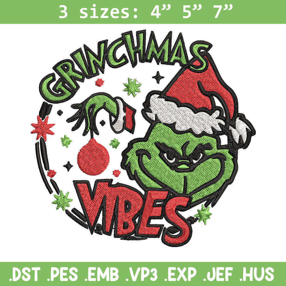 Christmas Vibes Grinch Embroidery design, Grinch Christmas Embroidery, Grinch design, Embroidery file, Digital download..jpg