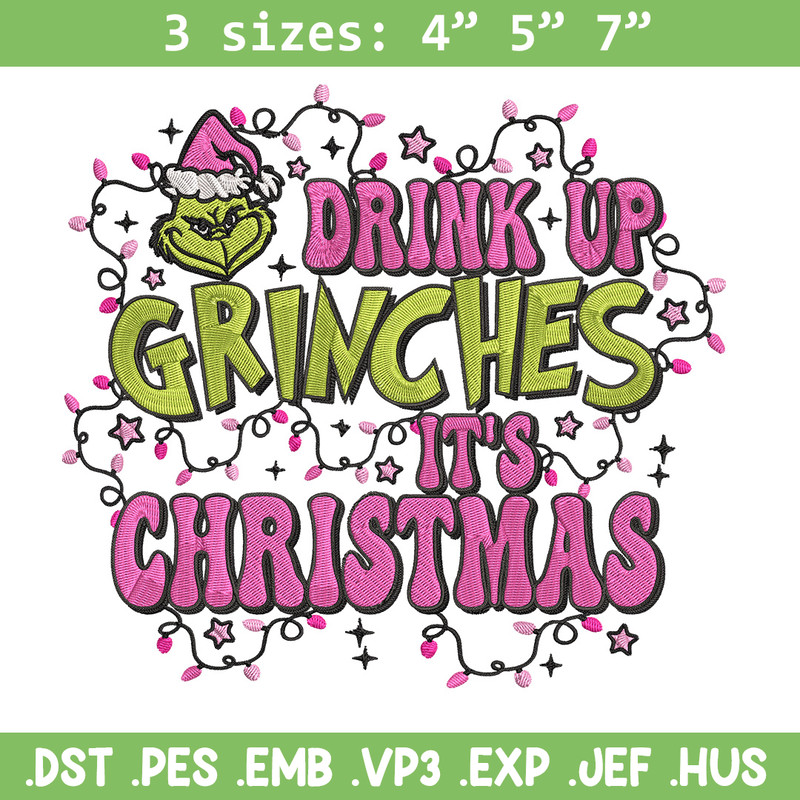 Drink up grinch Embroidery Design, Grinch Embroidery, Embroidery File, Chrismas Embroidery, Anime shirt,Digital download.jpg