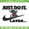 Just Do It Later Smurfs Embroidery design, Smurfs Embroidery, logo design, Embroidery File, logo shirt, Digital download.jpg
