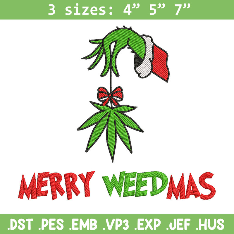 Merry weedmas embroidery design,Grinch embroidery, Chrismas design, Embroidery shirt, Embroidery file, Digital download.jpg