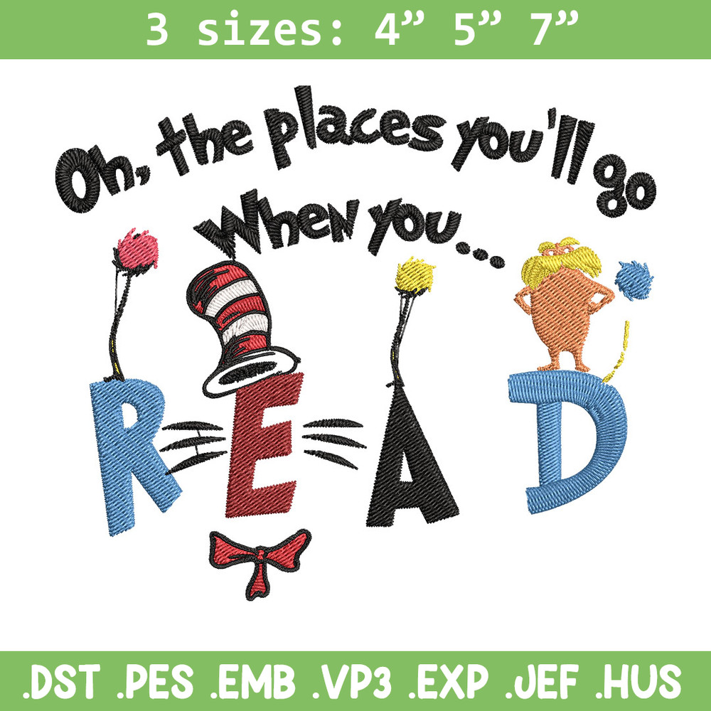 Oh places you'll go when you read Embroidery Design, Dr Seuss Embroidery, Embroidery File, Digital download..jpg