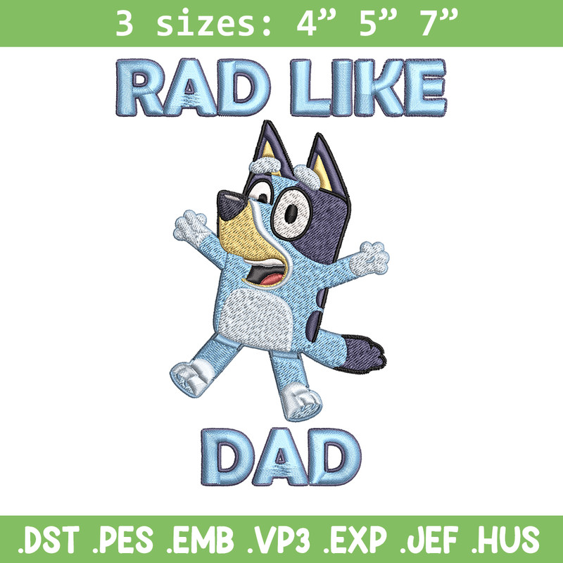 Bluey Rad Like Dad Embroidery design, Bluey Rad Like Dad Embroidery, cartoon design, Embroidery File, Digital download..jpg