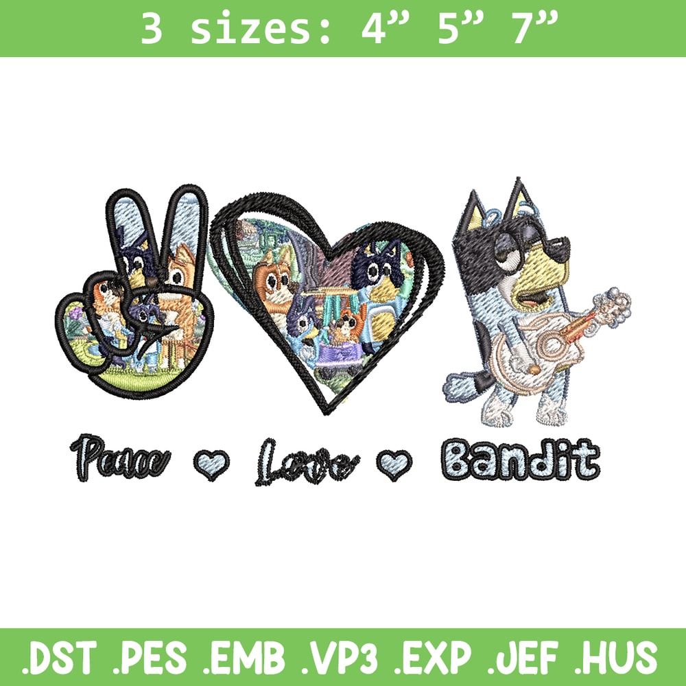 Bluey Peace Love bandit Embroidery design, Bluey cartoon Embroidery, cartoon design, Embroidery File, Instant download..jpg