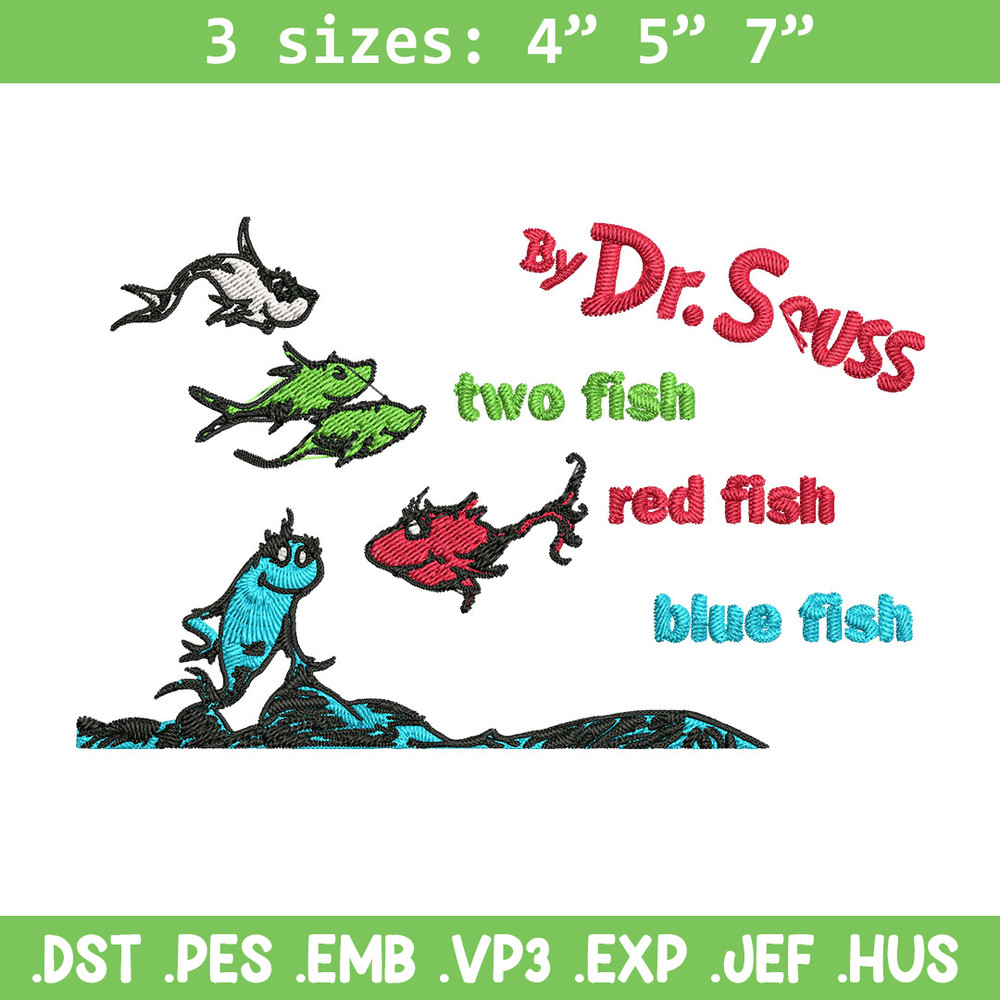 One fish two fish, blue fish red fish Embroidery Design, Dr seuss Embroidery, Embroidery File, Digital download.jpg