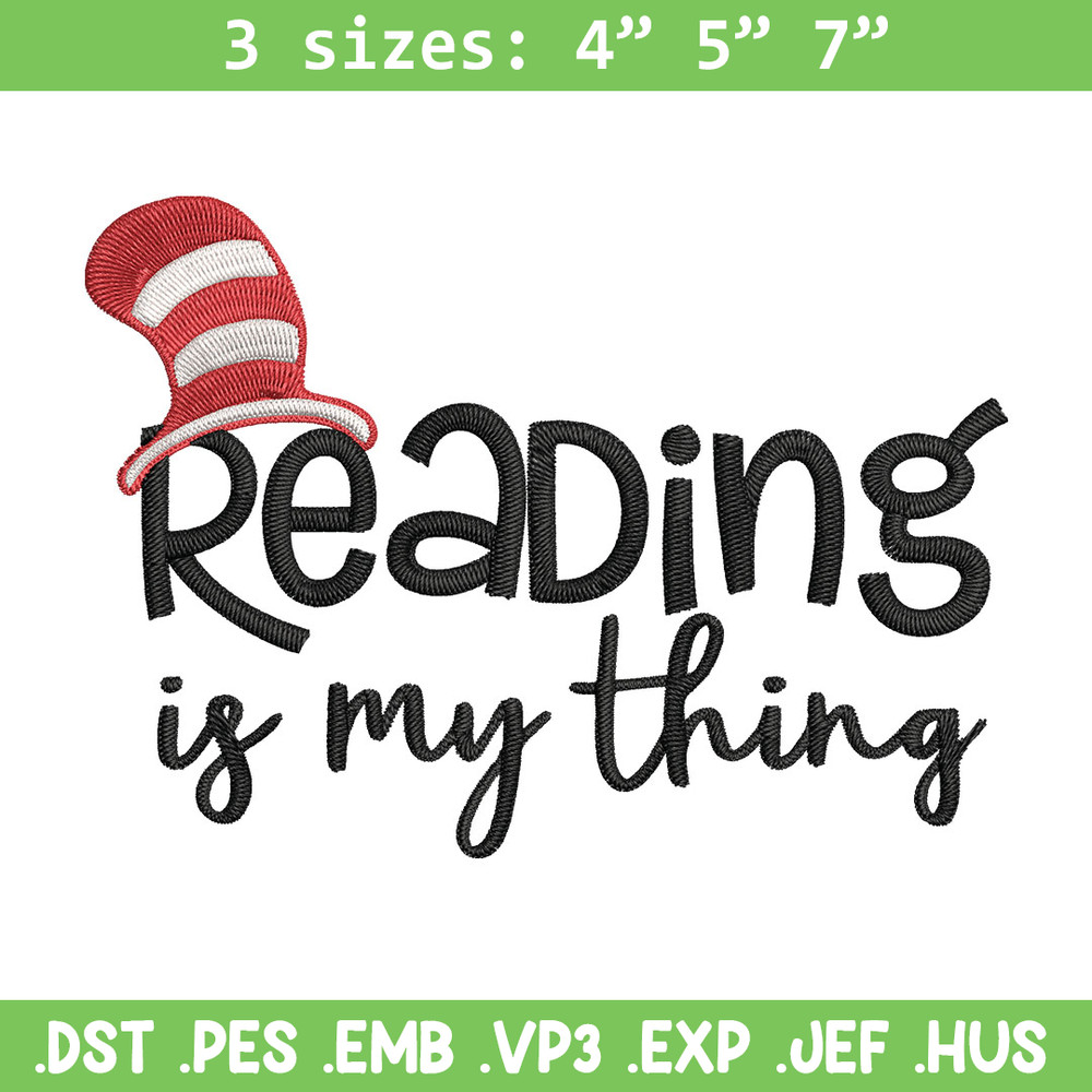 Reading Is My Thing Embroidery Design, Dr Seuss Embroidery, Embroidery File, Embroidery design, Digital download. (2).jpg