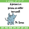 A person's a person, no matter how small Embroidery Design, Dr seuss Embroidery, Embroidery File, Digital download. (2).jpg