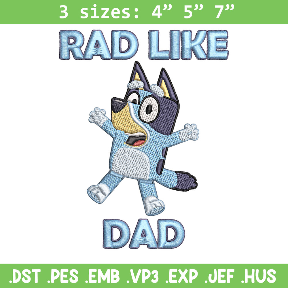 Bluey Rad Like Dad Embroidery design, Bluey Rad Like Dad Embroidery, cartoon design, Embroidery File, Digital download..jpg