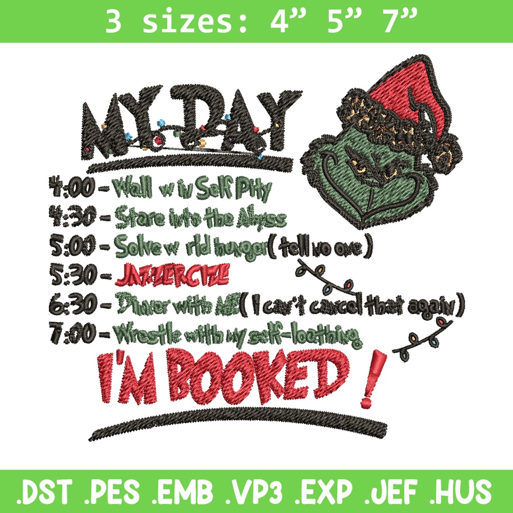 Grinch Christmas My Day Embroidery design, Grinch christmas Embroidery, Grinch design, Embroidery File, Instant download.jpg
