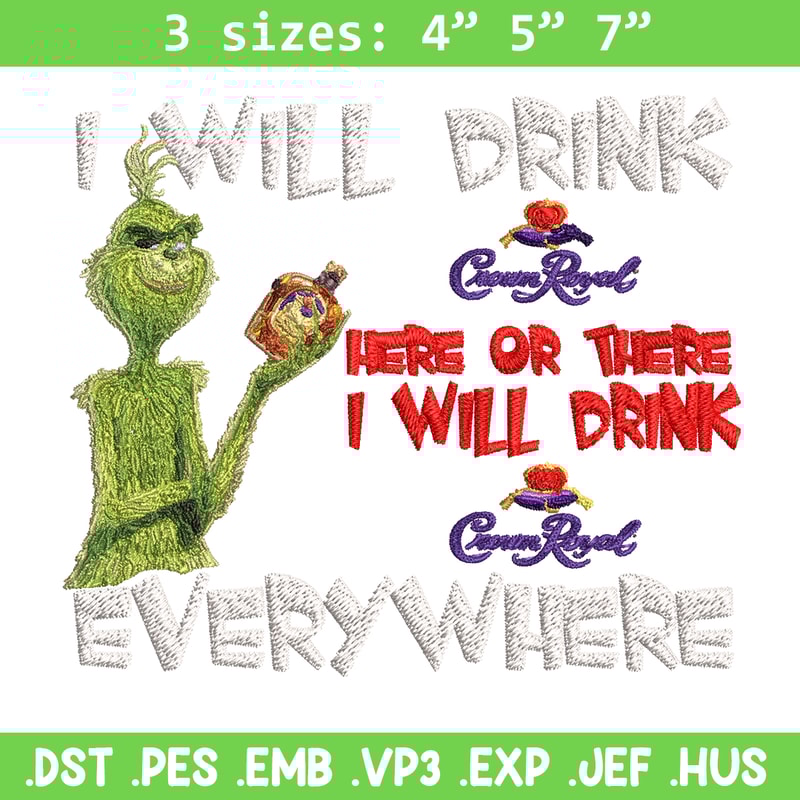 The Grinch I will drink Christmas Embroidery design, Grinch Embroidery, Grinch design, Embroidery file, Instant download.jpg