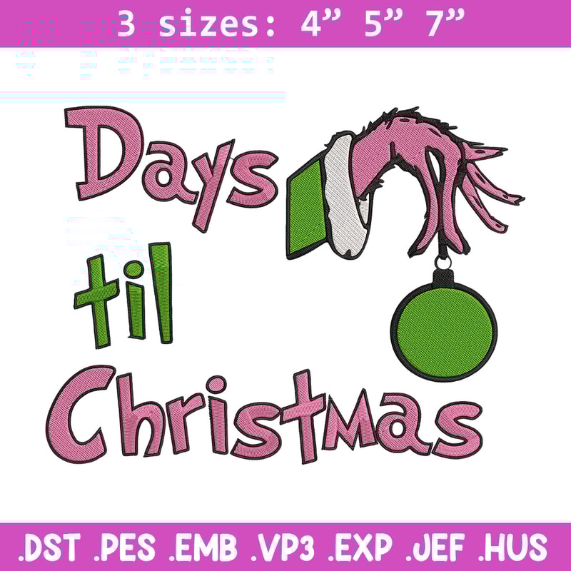 Day til chrismas Embroidery Design,Grinch Embroidery, Embroidery File, Chrismas Embroidery, Anime shirt,Digital download.jpg