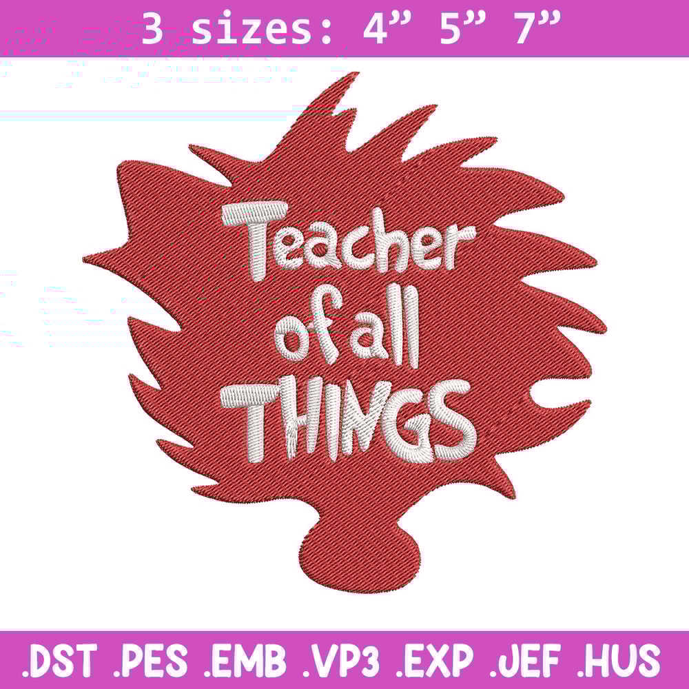 Teacher of All Things Embroidery Design, Dr Seuss Embroidery, Embroidery File, Embroidery design, Digital download.jpg