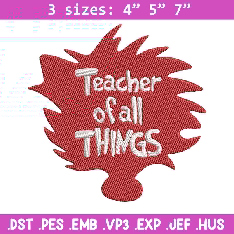 Teacher of All Things Embroidery Design, Dr Seuss Embroidery, Embroidery File, Embroidery design, Digital download.jpg