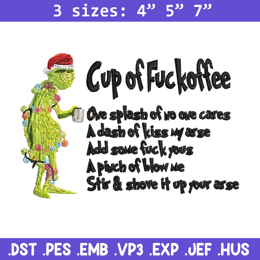 Cup of fuckoffee grinch Embroidery design, Grinch Embroidery, Grinch design, Embroidery File, Instant download..jpg
