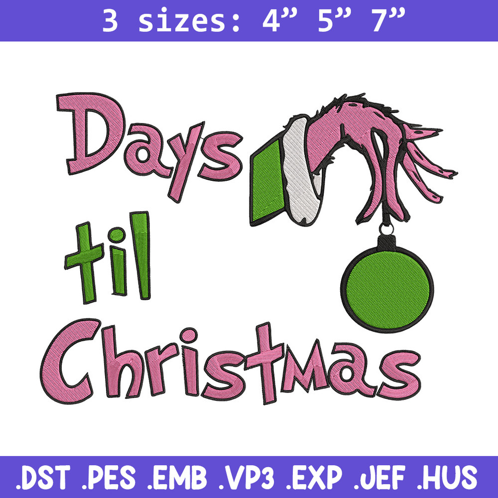 Day til chrismas Embroidery Design,Grinch Embroidery, Embroidery File, Chrismas Embroidery, Anime shirt,Digital download.jpg