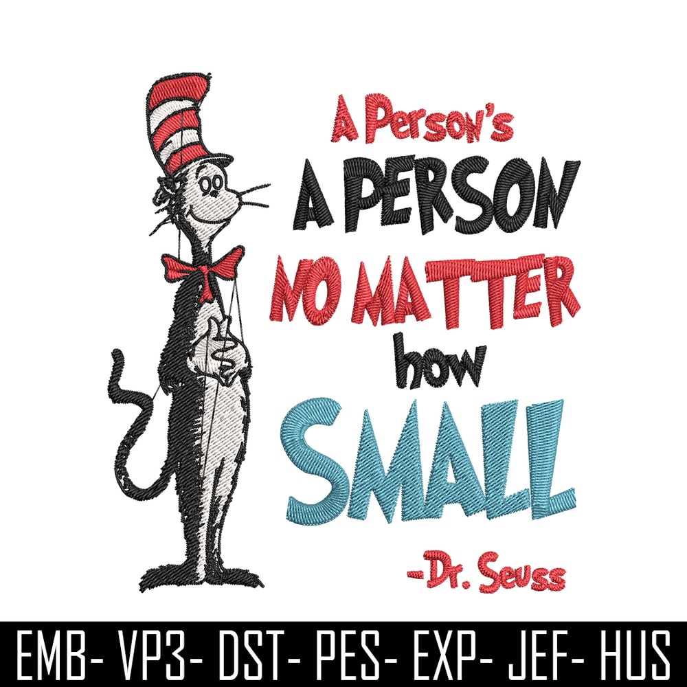 A person's no matter how small Dr Seuss Embroidery Design, Dr Seuss Embroidery, Embroidery File, Digital download..jpg