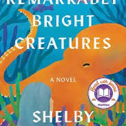 Remarkably Bright Creatures By Shelby Van Pelt