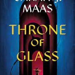 Throne of Glass  by Sarah J. Maas