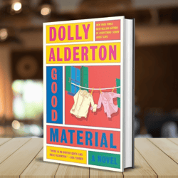 good material: a novel kindle edition by dolly alderton (author)
