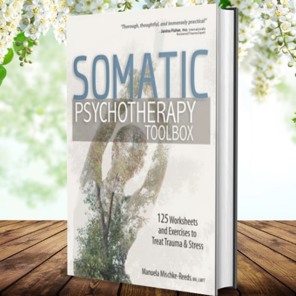 Somatic Tools.pdf Somatic Psychotherapy Toolbox: 125 Worksheets and Exercises | Inspire ...