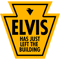 ELVIS HAS JUST LEFT THE BUILDING! (ORIGINAL DESIGN) .png
