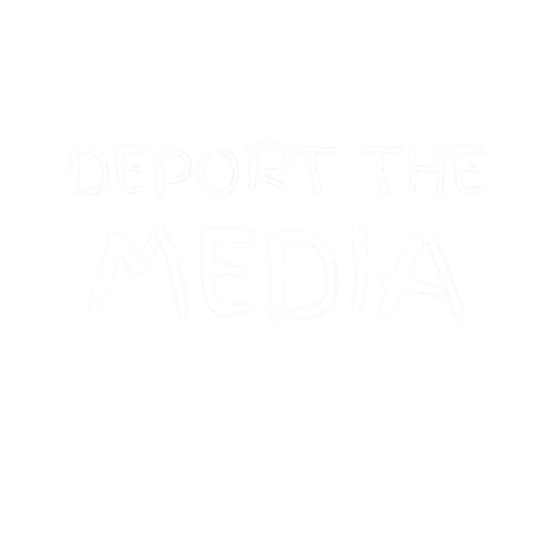 Deport The Media.png