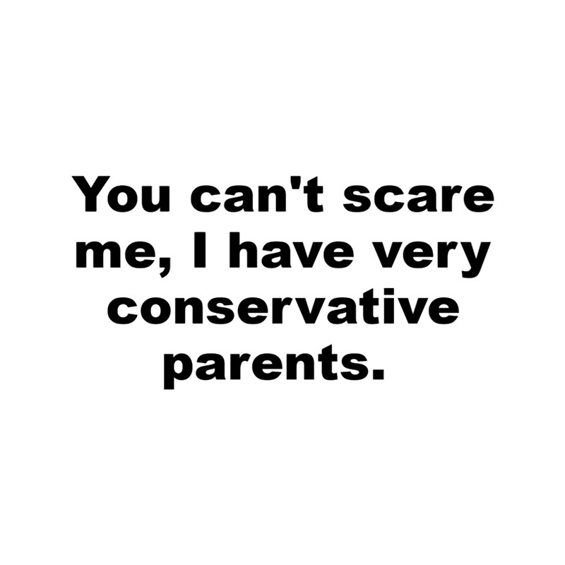 Politics Joke Conservative Parents.png