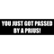 You Just Got Passed by A Prius Funny bumper .png